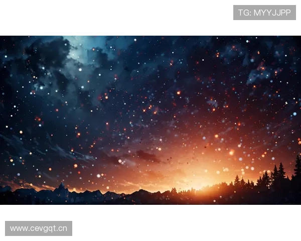 星空正规官网让你畅享无尽的星空之美，探寻宇宙奥秘